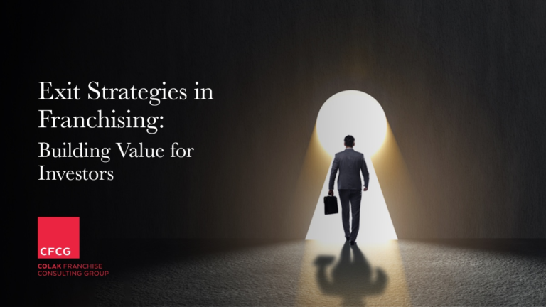 Exit Strategies in Franchising: Building Value for Investors